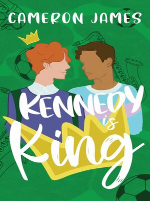 cover image of Kennedy Is King